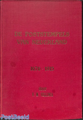 De Poststempels van Nederland 1676-1915, O. Vellinga, 182p, 1931, hardcover